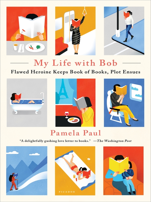 Title details for My Life with Bob by Pamela Paul - Available